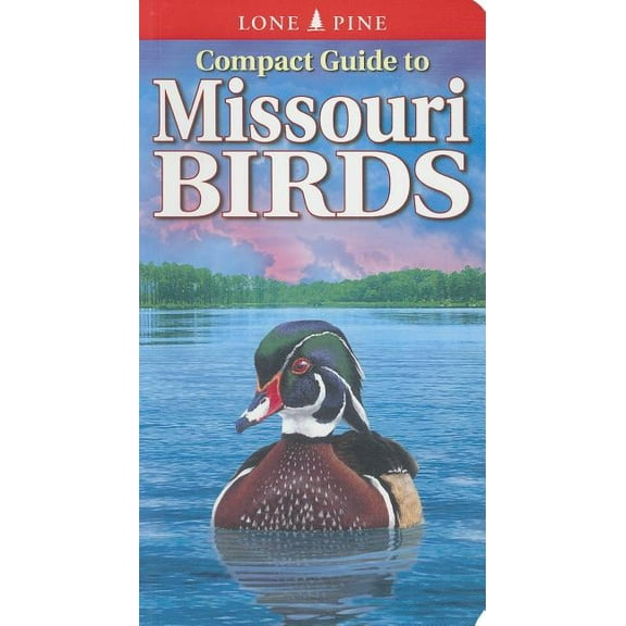 Compact Guide to Missouri Birds: 9789768200020