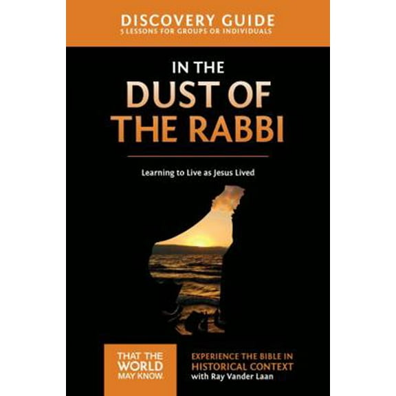 Pre-Owned In the Dust of the Rabbi Discovery Guide: Learning to Live as Jesus Lived 6 (Paperback) 0310879663 9780310879664