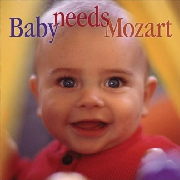 Various Artists - Baby Needs Mozart / Various - Classical - CD