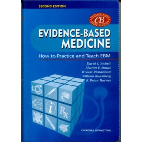 Pre-Owned Evidence-Based Medicine: How to Practice and Teach EBM (Paperback) 0443062404 9780443062407