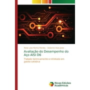 Avaliao do Desempenho do Ao AISI D6 (Paperback)