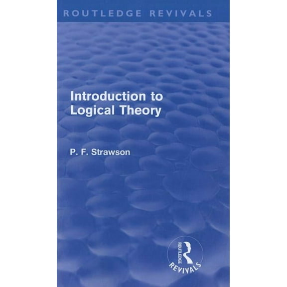 Routledge Revivals Introduction to Logical Theory, (Paperback)
