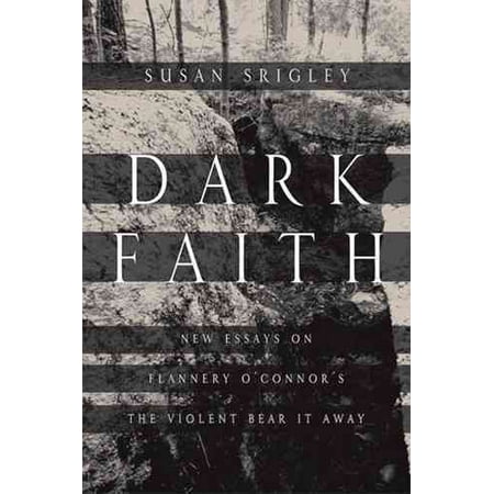 Business Essays Samples Dark Faith New Essays On Flannery Oconnors The Violent Bear Genetically Modified Food Essay Thesis also A Level English Essay Structure Dark Faith New Essays On Flannery Oconnors The Violent Bear It Sample Narrative Essay High School