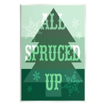 Stupell Industries All Spruced Up Holiday Pun Holiday Painting Unframed Art Print Wall Art, 13 x 19