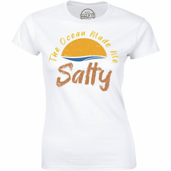 Funny Humor Vacation The Ocean Made Me Salty Women's T-Shirt