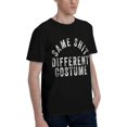 thumbnail image 4 of Same Shit Different Costume Men's T-Shirt Short Sleeve, 4 of 4