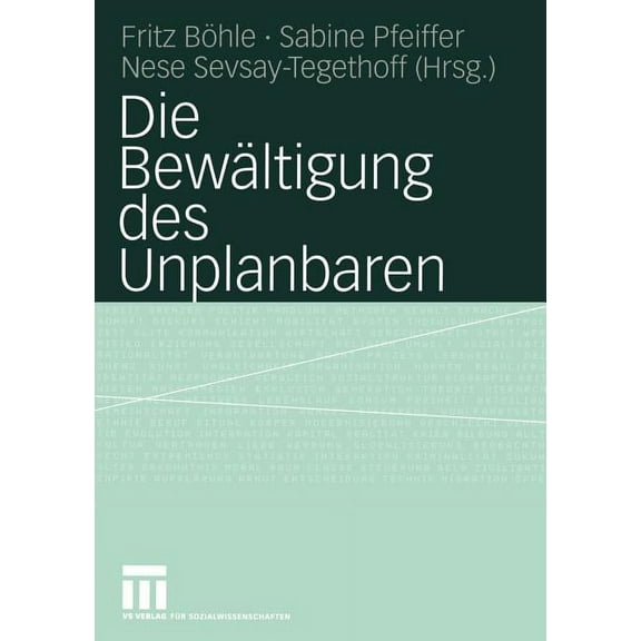Die BewÃ¤ltigung Des Unplanbaren, (Paperback)