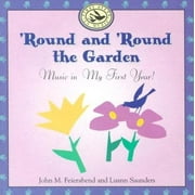 Round & Round the Garden: Music in My First Year