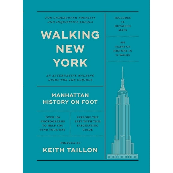Walking New York: Manhattan History on Foot, (Paperback)