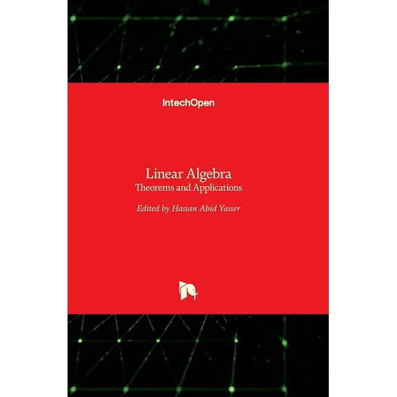Linear Algebra: Theorems and Applications (Hardcover)