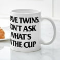 thumbnail image 5 of CafePress - I Have Twins. Don't Ask - 11 oz Ceramic Mug - Novelty Coffee Tea Cup, 5 of 6