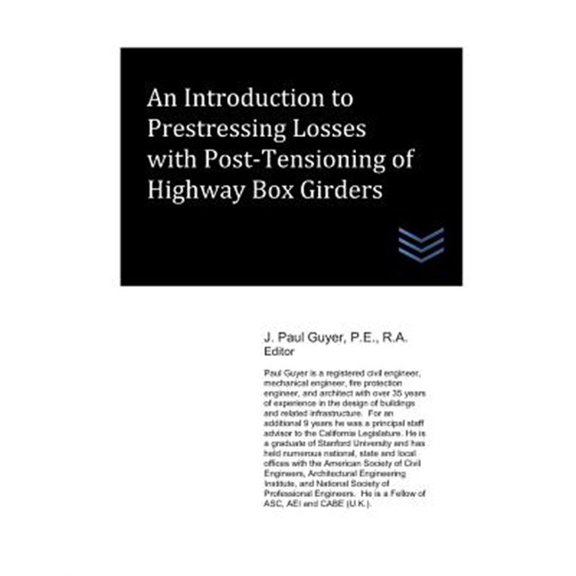 Pre-Owned An Introduction to Prestressing Losses with Post-Tensioning of Highway Box Girders (Paperback)
