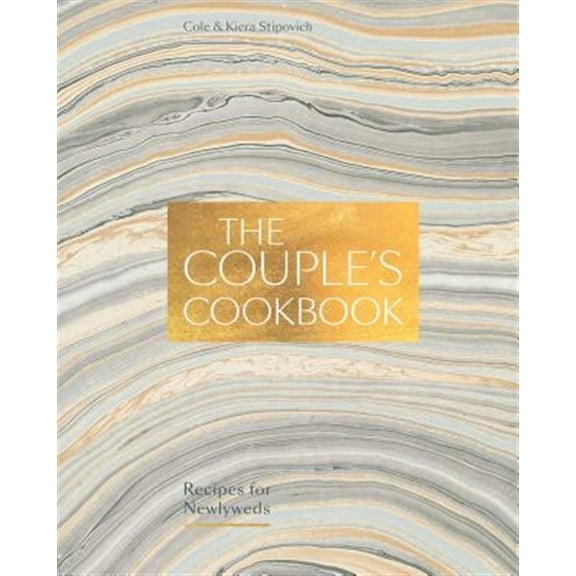 Pre-Owned The Couple's Cookbook: Recipes for Newlyweds (Hardcover) 0399581464 9780399581465