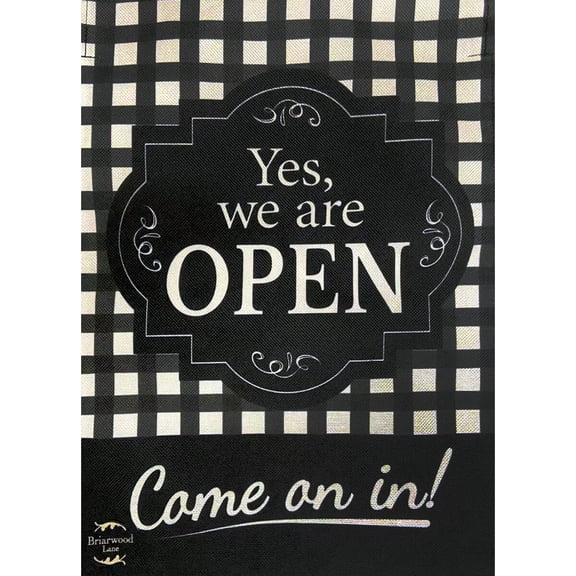 Briarwood Lane Garden Flag 12x18 For Outdoor We Are Open Everyday Burlap Garden Flag Flags For Outside