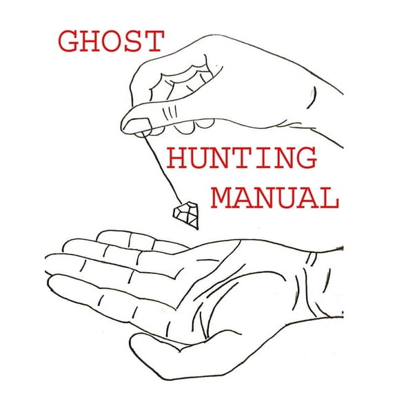 Ghost Hunting Manual, (Paperback)
