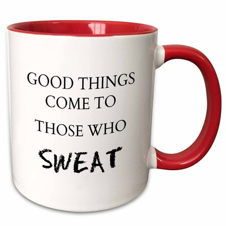 3dRose good things come to those who sweat - Two Tone Red Mug, (Things Work Out Best For Those)
