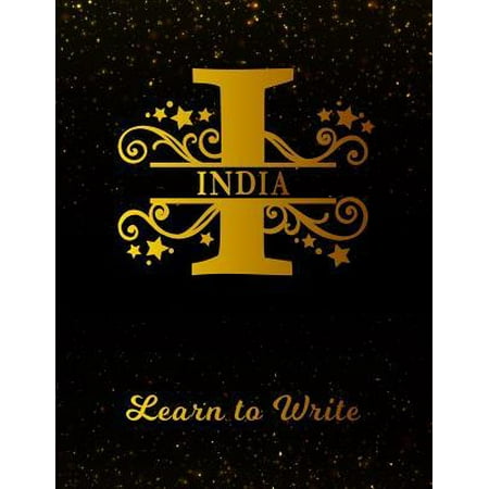 India Learn To Write : Personalized Letter I First Name Handwriting Primary Composition Practice Paper Gold Glittery Effect Notebook Cover Dashed Midline Workbook for Kindergarten 1st 2nd 3rd Grade Students (K-1, K-2, (Best Pen For Good Handwriting In India)