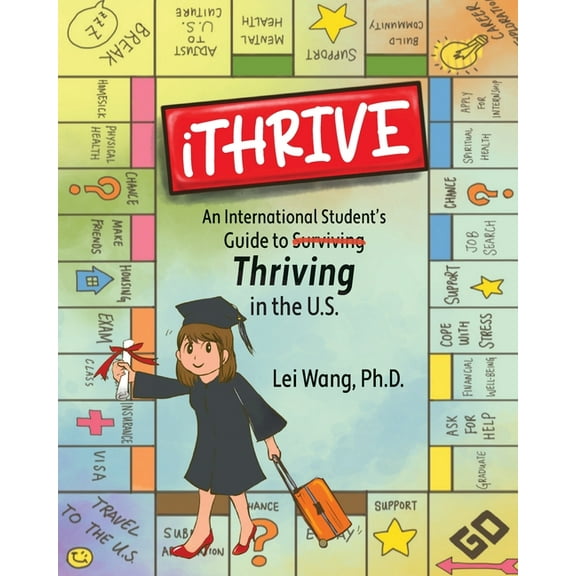 iTHRIVE: An International Student's Guide to Thriving in the U.S., (Paperback)
