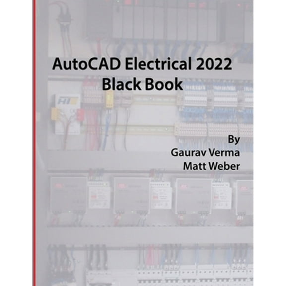 AutoCAD Electrical 2022 Black Book (Paperback)