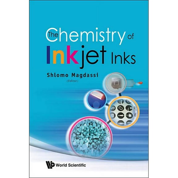 The Chemistry of Inkjet Inks, (Hardcover)