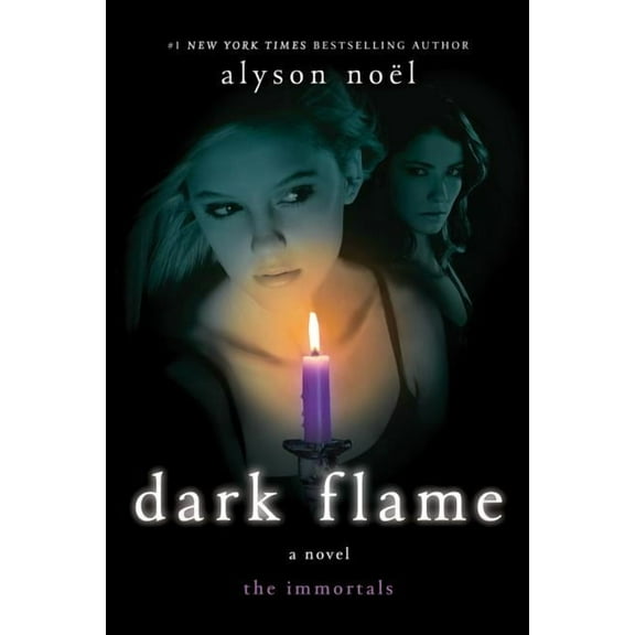 Dark Flame: A Novel