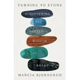 thumbnail image 2 of Turning to Stone: Discovering the Subtle Wisdom of Rocks, (Hardcover), 2 of 2