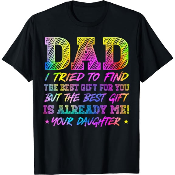 Dad Birthday, Funny Idea Father & Daughter To Dad Birthday T-Shirt