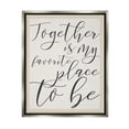 thumbnail image 3 of Stupell Industries Together - My Favorite Place To Be Luster Gray Framed Floating Canvas Wall Art, 16x20, by Daphne Polselli, 3 of 5
