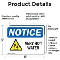 thumbnail image 2 of (2 Pack) Very Hot Water Sign With Symbol OSHA Notice Sign 5 Inch X 3.5 Inch Vinyl Label Decal Sticker Weather Resistant, UV Protected for Workplace, Business, and Construction Site,, 2 of 7