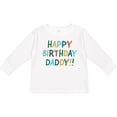 thumbnail image 3 of Inktastic Happy Birthday Daddy Boys or Girls Long Sleeve Toddler T-Shirt, 3 of 5