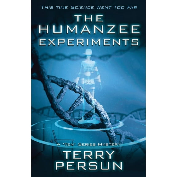 The Humanzee Experiments, (Paperback)