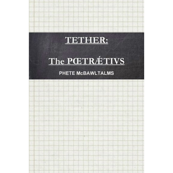 Tether: The Poetraetius