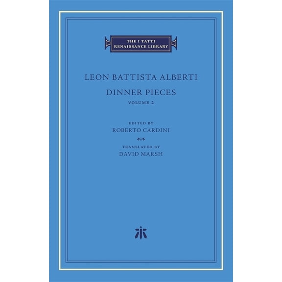 I Tatti Renaissance Library Dinner Pieces, (Hardcover)