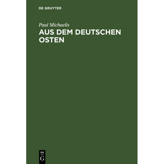Aus dem Deutschen Osten, (Hardcover)