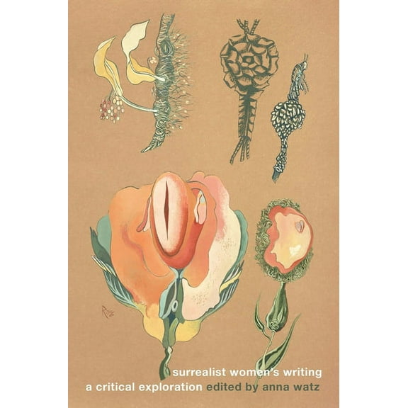 Manchester University Press: Surrealist Women's Writing: A Critical Exploration (Paperback)