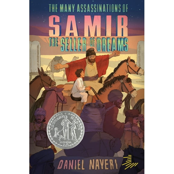 The Many Assassinations of Samir, the Seller of Dreams: Newbery Honor Award Winner, (Paperback)