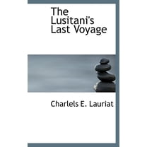 The Lusitani's Last Voyage (Hardcover)