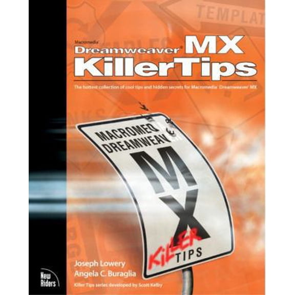 Pre-Owned Macromedia Dreamweaver MX Killer Tips (Paperback) 0735713022 9780735713024