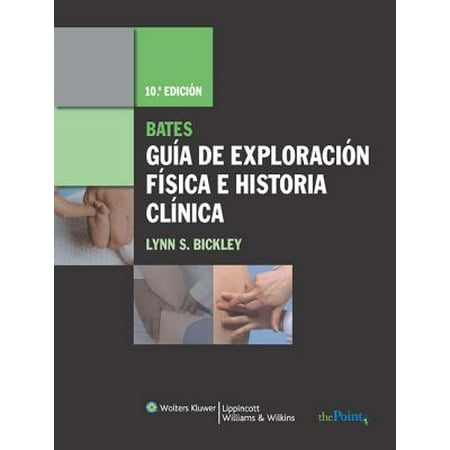 Bates Guia De Exploracion Fisica E Historia Clinica With Access Code - 