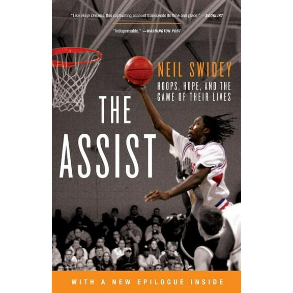 The Assist: Hoops, Hope, and the Game of Their Lives, (Paperback)