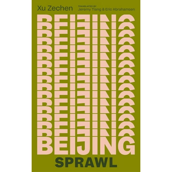 Beijing Sprawl, (Paperback)