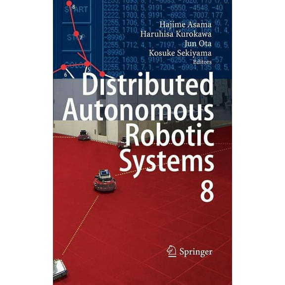 Distributed Autonomous Robotic Systems 8, (Hardcover)