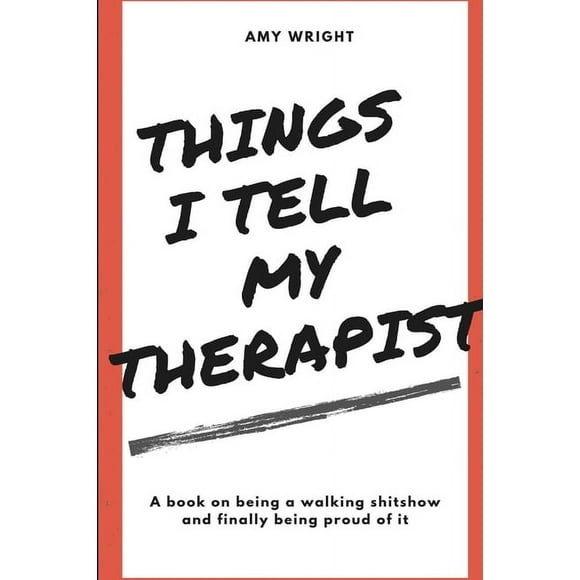 Things I Tell My Therapist (Paperback)