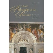 Staels Philosophy of the Passions : Sensibility, Society and the Sister Arts (Hardcover)