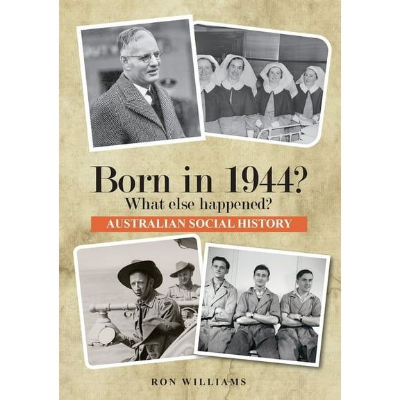 Born in 19xx? What Else Happened? Born in 1944? What else happened? 2025 Edition, Book 6, (Paperback)