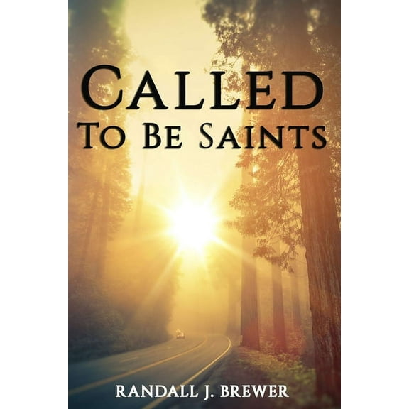 Called To Be Saints, (Paperback)