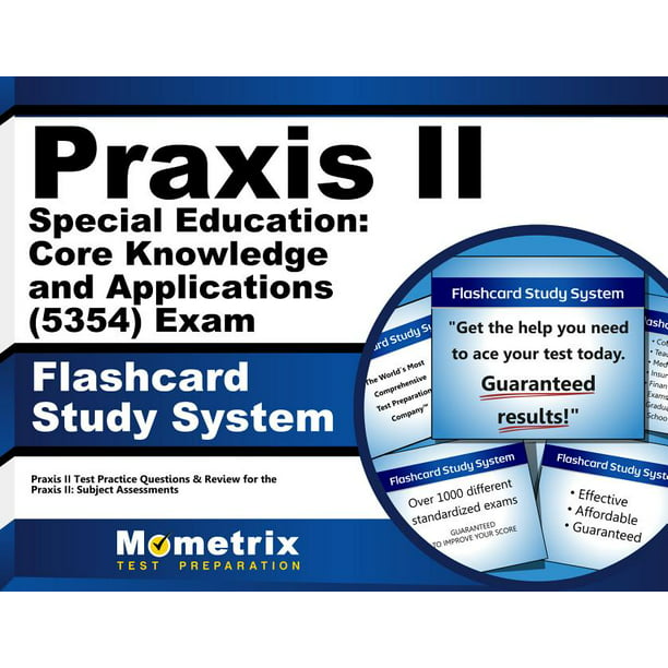 Praxis II Special Education Core Knowledge and Applications (5354) Exam Flashcard Study System