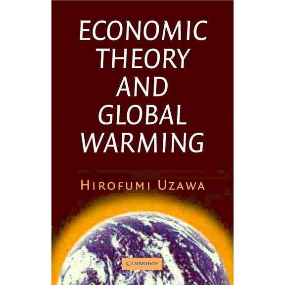 Economic Theory and Global Warming, (Hardcover)