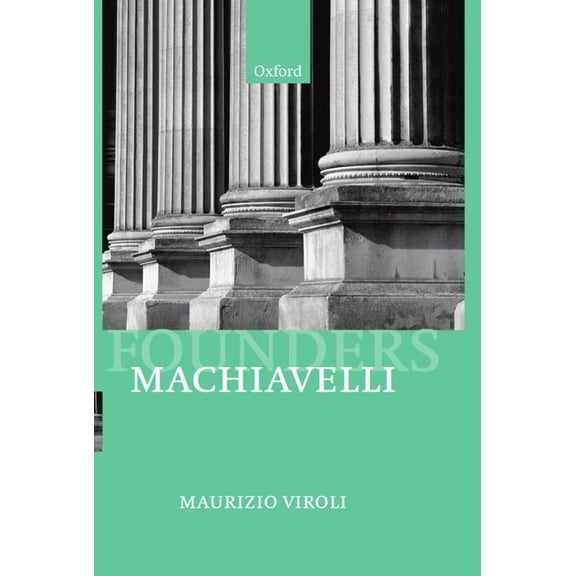 Founders of Modern Political and Social Machiavelli, (Hardcover)