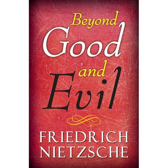 Beyond Good and Evil, (Paperback)